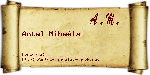 Antal Mihaéla névjegykártya